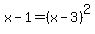 x-1=%28x-3%29%5E2