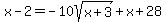 x-2=-10sqrt%28x%2B3%29%2Bx%2B28