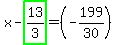 x-highlight_green%28+13%2F3+%29=%28-199%2F30%29