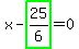 x-highlight_green%28+25%2F6+%29=0