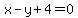 x-y+4=0
