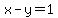 x-y=1