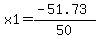 x1+=+%28+-51.73%29%2F50+