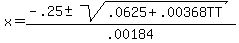 x=%28-.25+%2B-+sqrt%28.0625%2B.00368TT%29%29%2F.00184%29