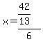 x=%2842%2F13%29%2F6