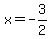 x=+-3+%2F+2