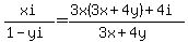 xi%2F%281-yi%29+=+%283x%283x%2B4y%29%2B4i%29%2F%283x%2B4y%29
