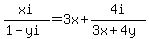 xi%2F%281-yi%29+=+3x%2B4i%2F%283x%2B4y%29