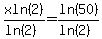 xln%282%29%2F%28ln%282%29%29=ln%2850%29%2F%28ln%282%29%29