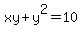 xy+%2B+y%5E2+=+10