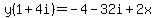 y%281%2B4i%29=-4-32i%2B2x