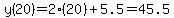 y%2820%29=2%2820%29%2B5.5=45.5