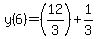 y%286%29=%2812%2F3%29%2B1%2F3