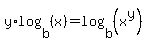 y%2Alog%28b%2C%28x%29%29=log%28b%2C%28x%5Ey%29%29