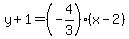 y+1=(-4/3)(x-2)