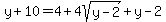 y%2B10=4%2B4sqrt%28y-2%29%2By-2