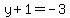 y%2B1=-3