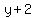 y+2 