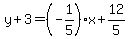 y+3=(-1/5)x+12/5