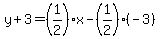 y%2B3=%281%2F2%29%2Ax-%281%2F2%29%28-3%29