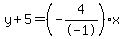 y%2B5=%28-4%2F-1%29x