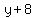 y%2B8