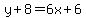 y%2B8=6x%2B6
