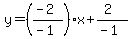 y=%28%28-2%29%2F%28-1%29%29x%2B%282%29%2F%28-1%29