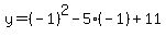 y=%28-1%29%5E2-5%28-1%29%2B11