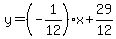 y=(-1/12)x+29/12
