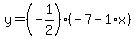 y=%28-1%2F2%29%28-7-1%2Ax%29