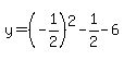 y=%28-1%2F2%29%5E2-1%2F2-6