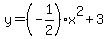 y=%28-1%2F2%29x%5E2%2B3
