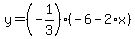 y=%28-1%2F3%29%28-6-2%2Ax%29