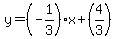y=%28-1%2F3%29x%2B%284%2F3%29