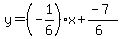 y=%28-1%2F6%29x%2B%28-7%29%2F%286%29