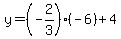 y=%28-2%2F3%29%28-6%29%2B4