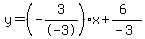 y=%28-3%2F-3%29x%2B%286%29%2F%28-3%29
