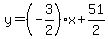 y=%28-3%2F2%29x%2B51%2F2