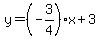 y=%28-3%2F4%29x%2B3