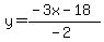 y=%28-3x-18%29%2F%28-2%29