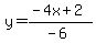 y=(-4x+2)/(-6)