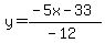 y=%28-5x-33%29%2F%28-12%29