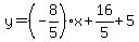 y=%28-8%2F5%29x%2B16%2F5%2B5