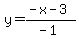 y=%28-x-3%29%2F%28-1%29