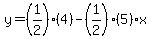 y=%281%2F2%29%284%29-%281%2F2%29%285%29x%29