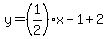 y=(1/2)x-1+2