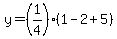 y=%281%2F4%29%281+-2+%2B5%29