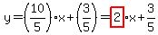 y=%2810%2F5%29x%2B%283%2F5%29=highlight%282%29x%2B3%2F5