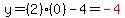 y=%282%29%280%29-4=red%28-4%29